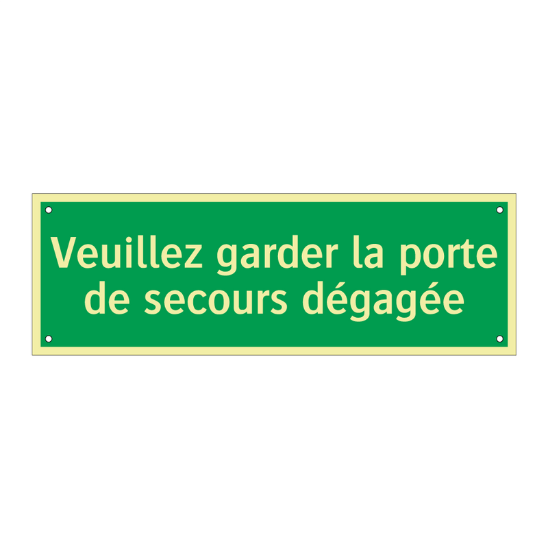 Veuillez garder la porte de secours dégagée