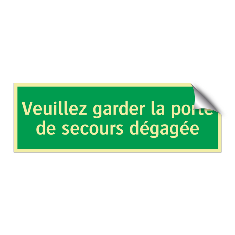 Veuillez garder la porte de secours dégagée