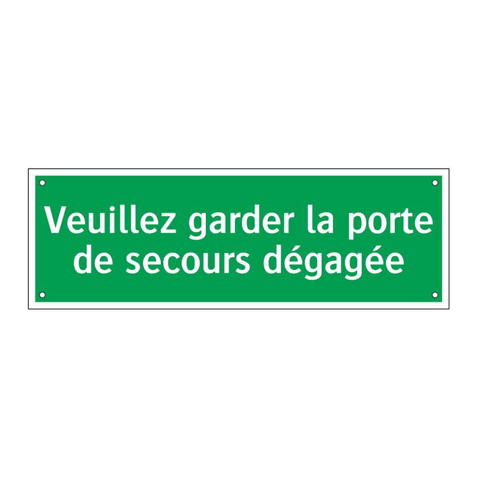 Veuillez garder la porte de secours dégagée