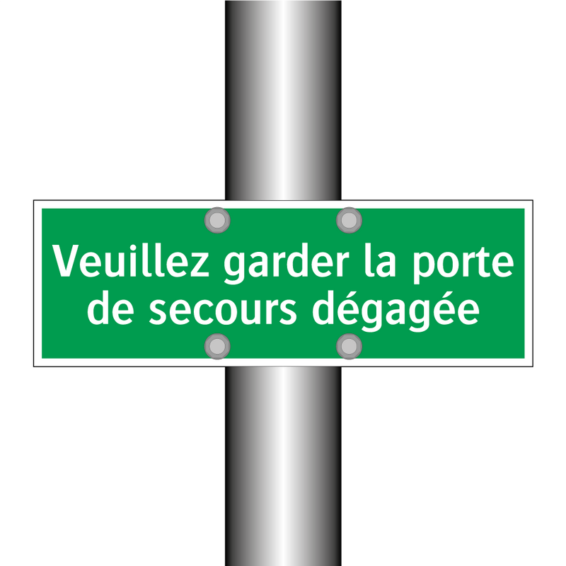 Veuillez garder la porte de secours dégagée