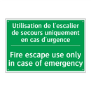 Utilisation de l'escalier de secours /.../ - Fire escape use only in case of /.../