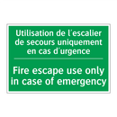 Utilisation de l'escalier de secours /.../ - Fire escape use only in case of /.../