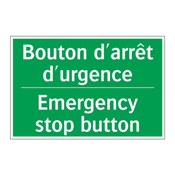 Bouton d'arrêt d'urgence - Emergency stop button