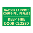 GARDER LA PORTE COUPE-FEU FERMÉE /.../ - KEEP FIRE DOOR CLOSED