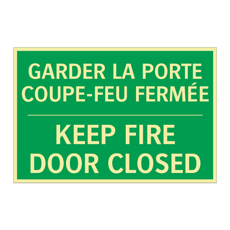 GARDER LA PORTE COUPE-FEU FERMÉE /.../ - KEEP FIRE DOOR CLOSED