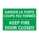 GARDER LA PORTE COUPE-FEU FERMÉE /.../ - KEEP FIRE DOOR CLOSED