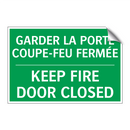 GARDER LA PORTE COUPE-FEU FERMÉE /.../ - KEEP FIRE DOOR CLOSED