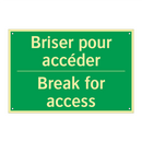 Briser pour accéder - Break for access