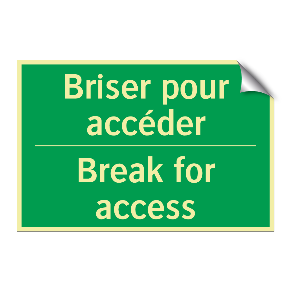 Briser pour accéder - Break for access