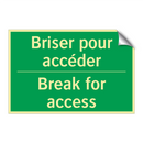 Briser pour accéder - Break for access