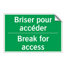 Briser pour accéder - Break for access