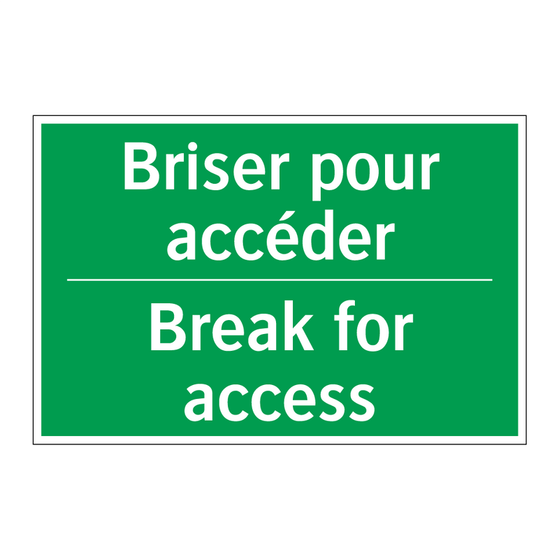 Briser pour accéder - Break for access