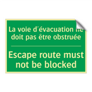 La voie d'évacuation ne doit pas /.../ - Escape route must not be blocked /.../