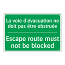 La voie d'évacuation ne doit pas /.../ - Escape route must not be blocked /.../