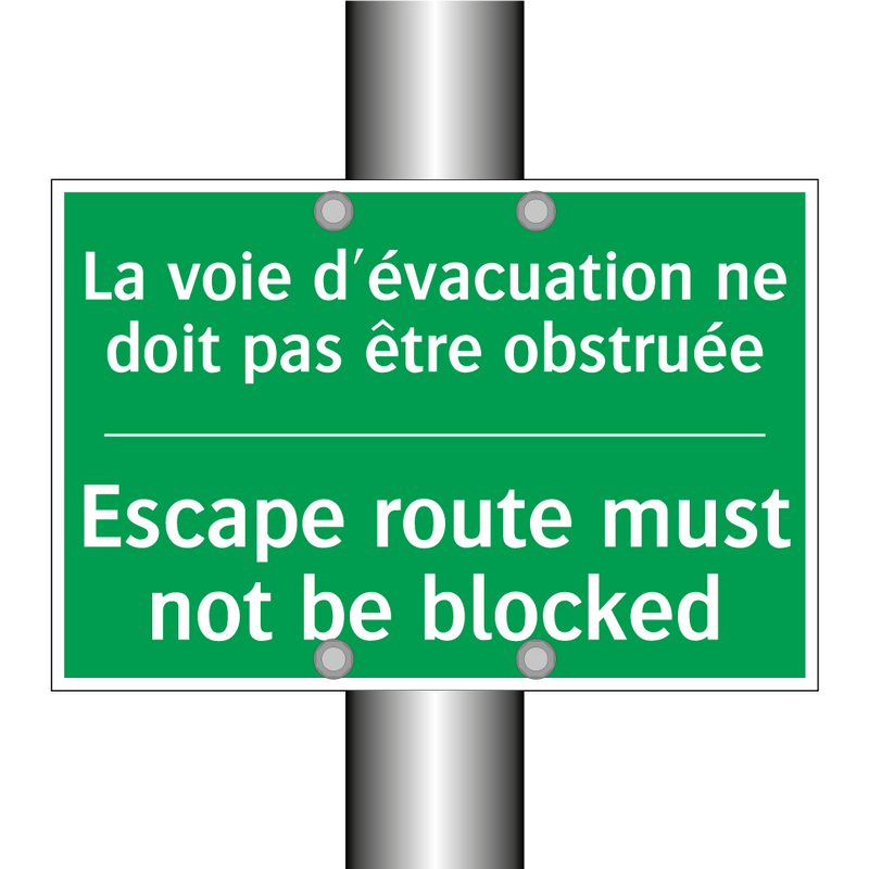 La voie d'évacuation ne doit pas /.../ - Escape route must not be blocked /.../