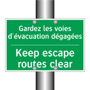 Gardez les voies d'évacuation /.../ - Keep escape routes clear