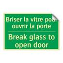 Briser la vitre pour ouvrir la /.../ - Break glass to open door