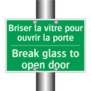 Briser la vitre pour ouvrir la /.../ - Break glass to open door