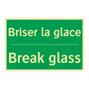 Briser la glace - Break glass