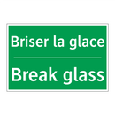 Briser la glace - Break glass