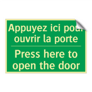 Appuyez ici pour ouvrir la porte /.../ - Press here to open the door