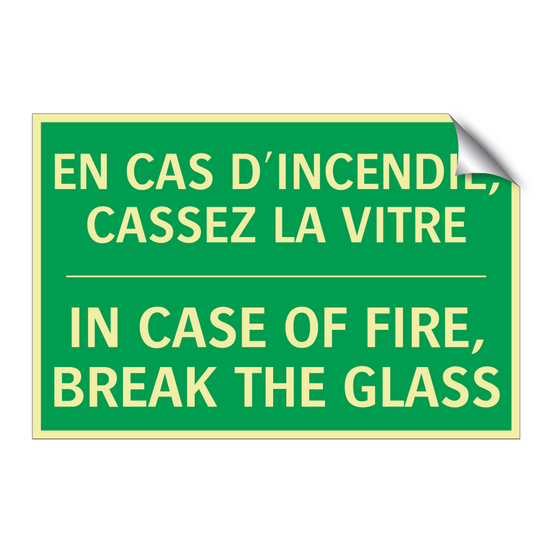 EN CAS D'INCENDIE, CASSEZ LA VITRE /.../ - IN CASE OF FIRE, BREAK THE GLASS /.../