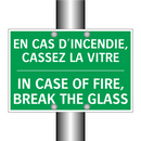 EN CAS D'INCENDIE, CASSEZ LA VITRE /.../ - IN CASE OF FIRE, BREAK THE GLASS /.../