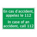 En cas d'accident, appelez le /.../ - In case of an accident, call 112 /.../