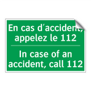 En cas d'accident, appelez le /.../ - In case of an accident, call 112 /.../