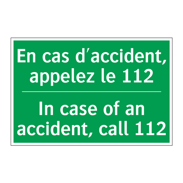 En cas d'accident, appelez le /.../ - In case of an accident, call 112 /.../