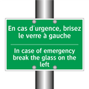 En cas d'urgence, brisez le verre /.../ - In case of emergency break the /.../