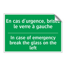 En cas d'urgence, brisez le verre /.../ - In case of emergency break the /.../