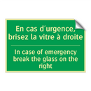 En cas d'urgence, brisez la vitre /.../ - In case of emergency break the /.../