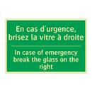 En cas d'urgence, brisez la vitre /.../ - In case of emergency break the /.../