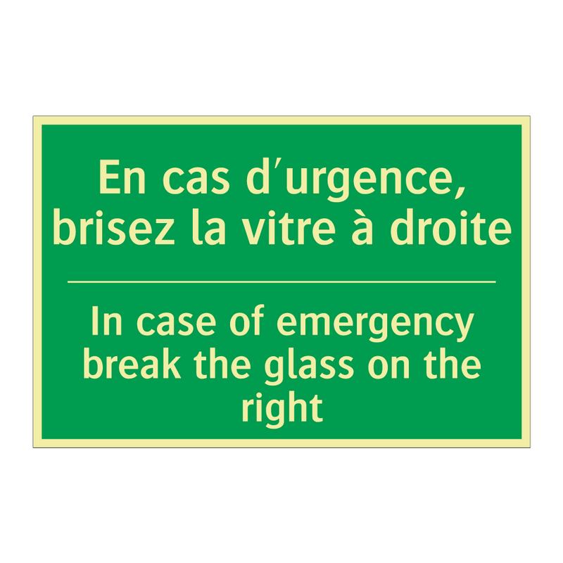 En cas d'urgence, brisez la vitre /.../ - In case of emergency break the /.../