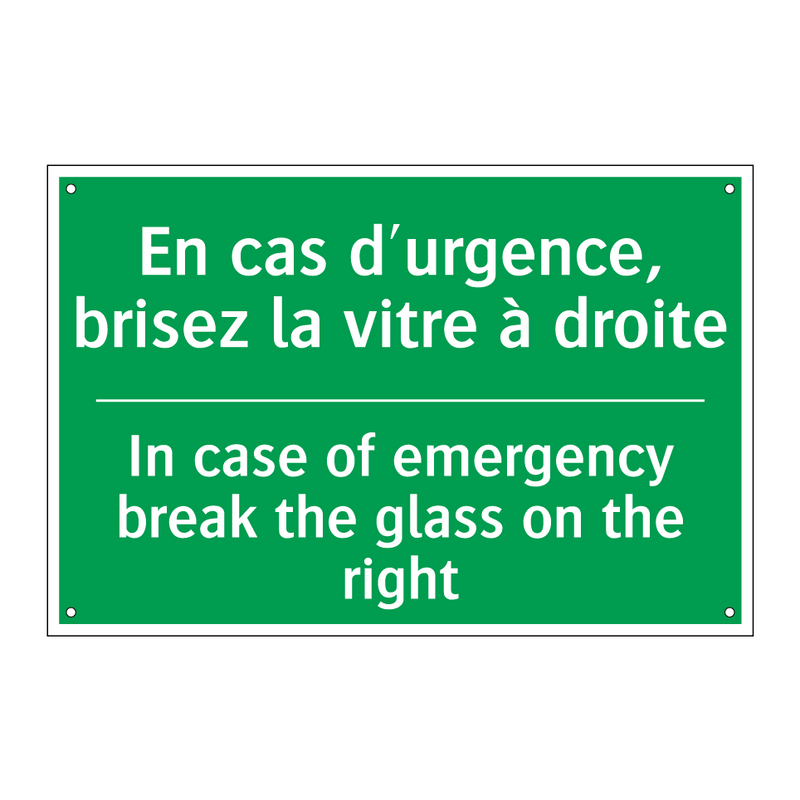 En cas d'urgence, brisez la vitre /.../ - In case of emergency break the /.../