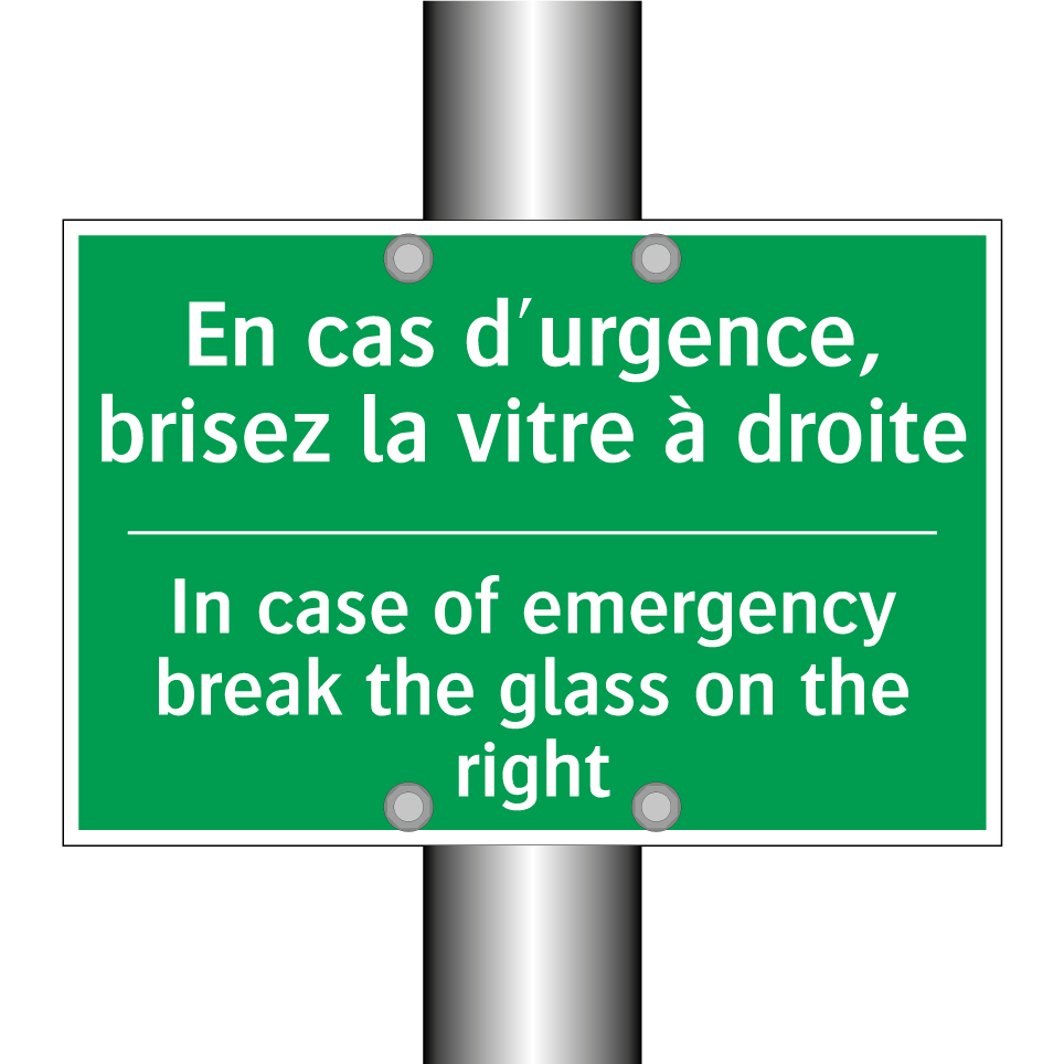 En cas d'urgence, brisez la vitre /.../ - In case of emergency break the /.../