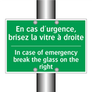 En cas d'urgence, brisez la vitre /.../ - In case of emergency break the /.../