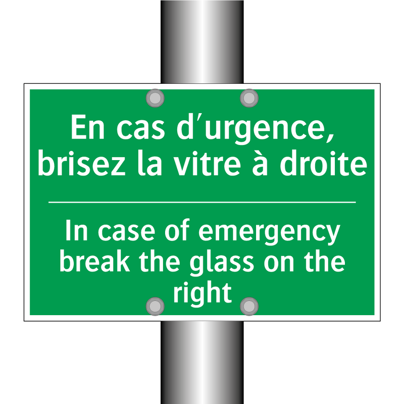 En cas d'urgence, brisez la vitre /.../ - In case of emergency break the /.../
