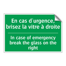 En cas d'urgence, brisez la vitre /.../ - In case of emergency break the /.../