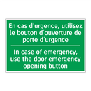 En cas d'urgence, utilisez le /.../ - In case of emergency, use the /.../