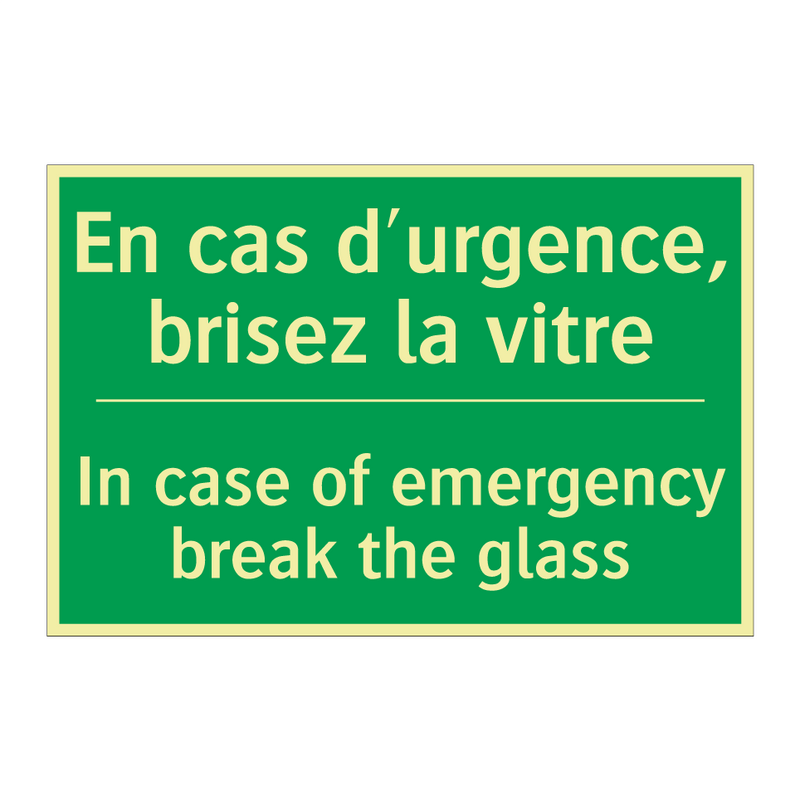 En cas d'urgence, brisez la vitre /.../ - In case of emergency break the /.../