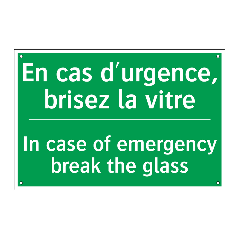 En cas d'urgence, brisez la vitre /.../ - In case of emergency break the /.../