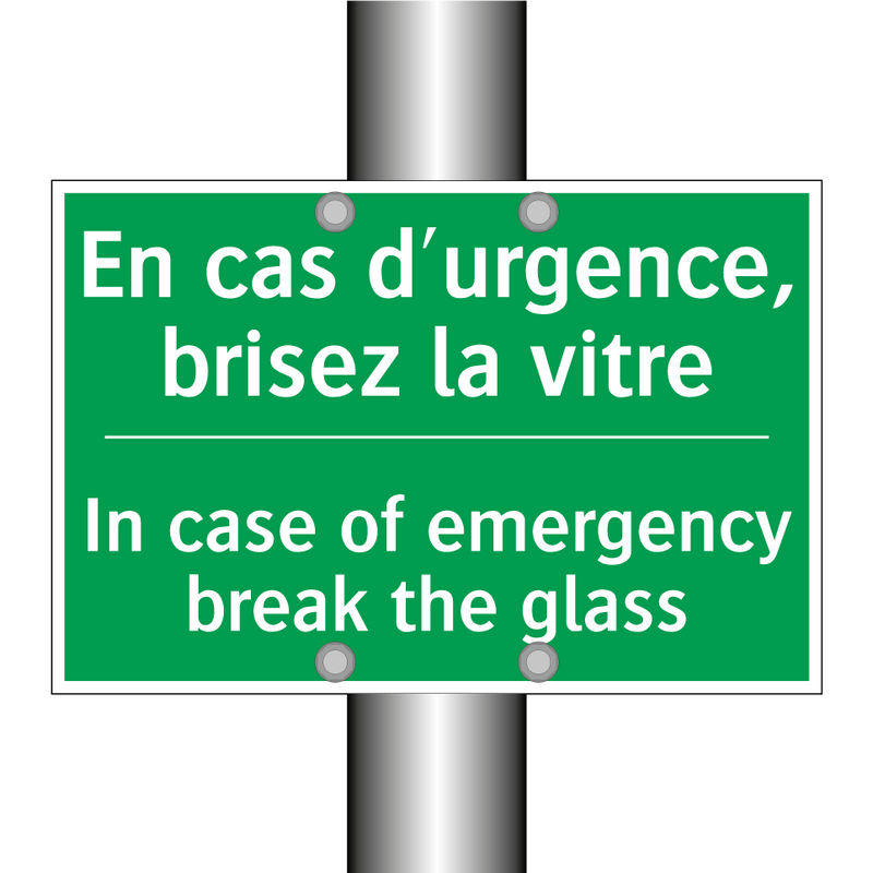 En cas d'urgence, brisez la vitre /.../ - In case of emergency break the /.../