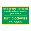 Tournez dans le sens des aiguilles /.../ - Turn clockwise to open