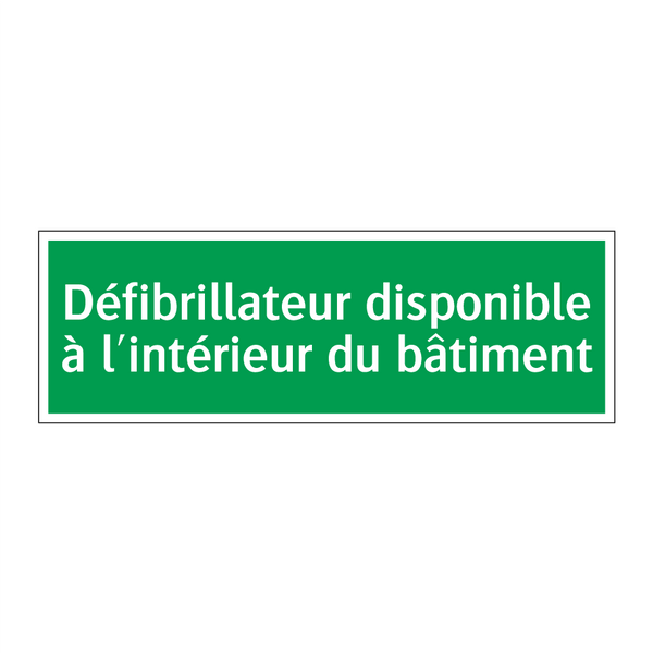 Défibrillateur disponible à l'intérieur du bâtiment