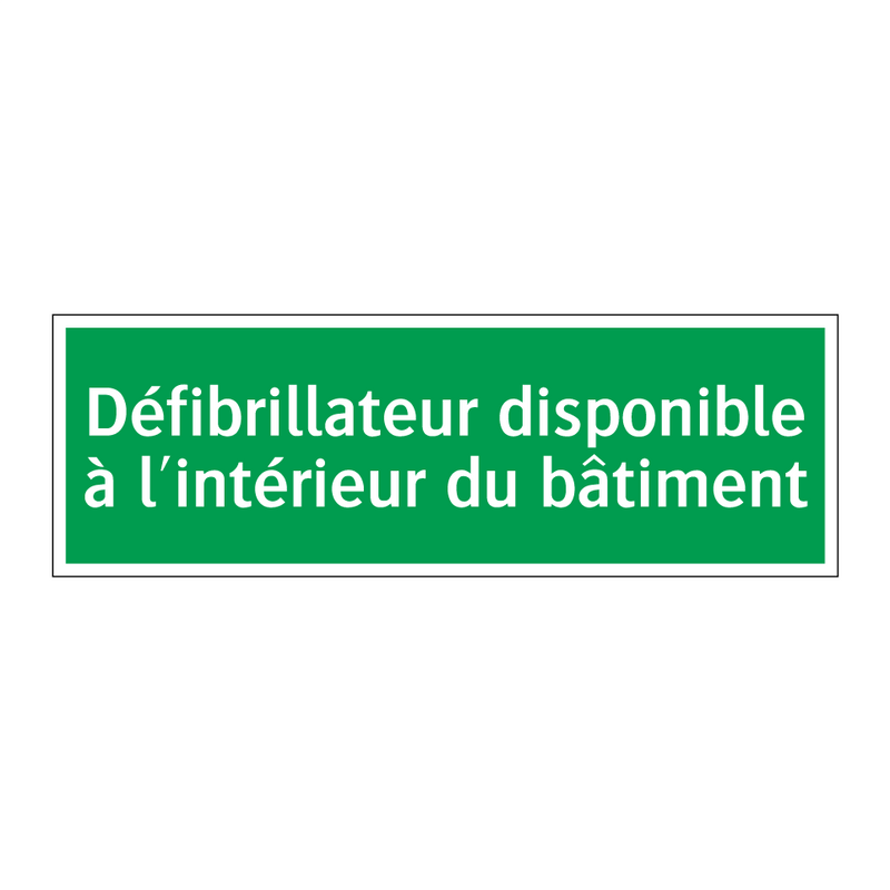 Défibrillateur disponible à l'intérieur du bâtiment