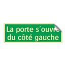 La porte s'ouvre du côté gauche