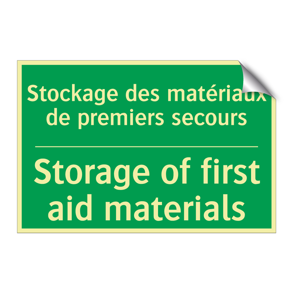 Stockage des matériaux de premiers /.../ - Storage of first aid materials