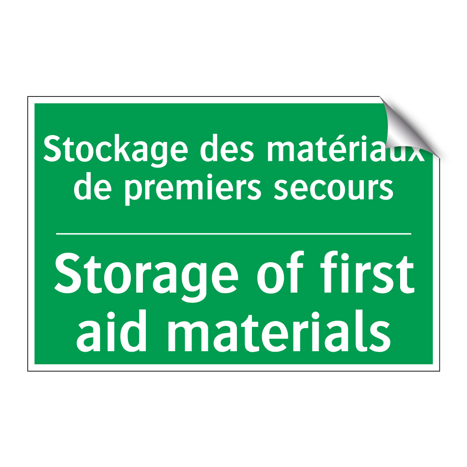 Stockage des matériaux de premiers /.../ - Storage of first aid materials